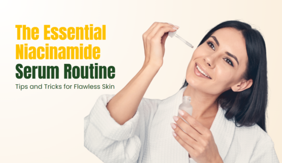 The Essentials of Niacinamide Serum