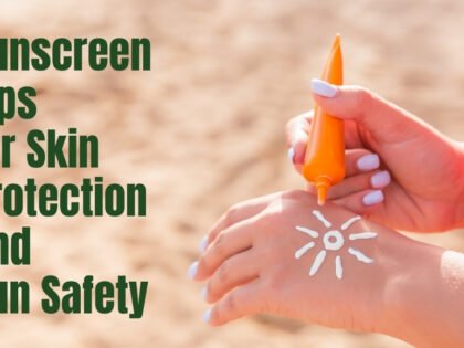 Sunscreen Tips