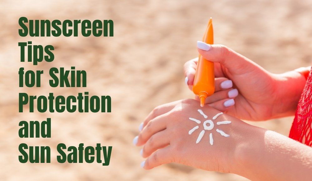 Sunscreen Tips